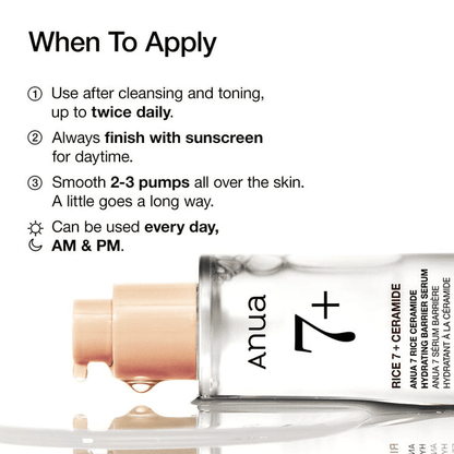 When to apply Anua 7 Rice Ceramide Hydrating Barrier Serum: Use daily after cleansing and toning, followed by sunscreen.