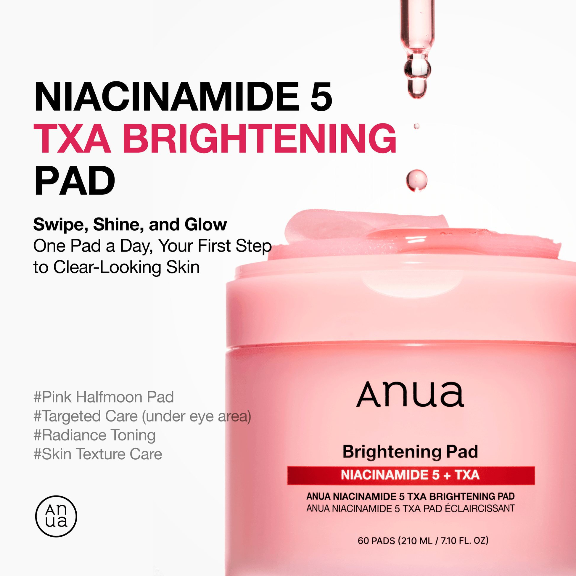 Anua Niacinamide 5 TXA Brightening Pad for clear skin; hydrating daily toner pad; targets dark spots and uneven tone.