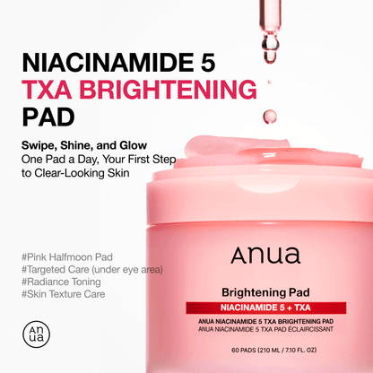 Anua Niacinamide 5 TXA Brightening Pad for clear skin; hydrating daily toner pad; targets dark spots and uneven tone.